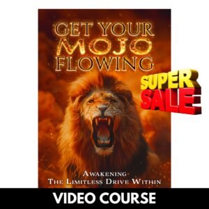 Get Your Mojo Flowing - Video Course